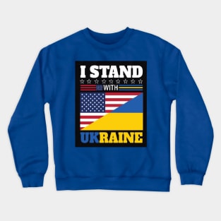 US stand with Ukraine | US Ukraine Solidarity Shirts Crewneck Sweatshirt